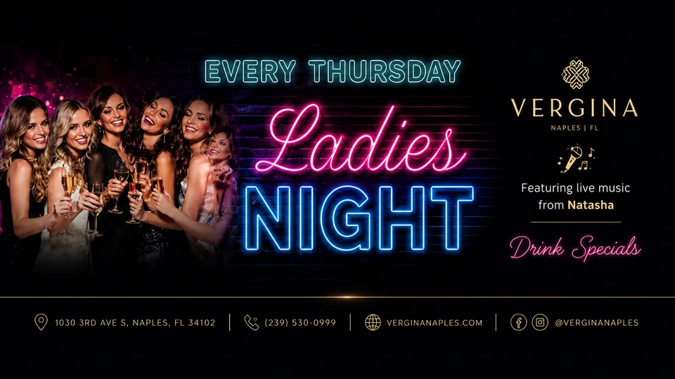 Ladies Night every Thursday at Vergina, live music from Natasha